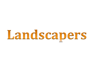 landscapers